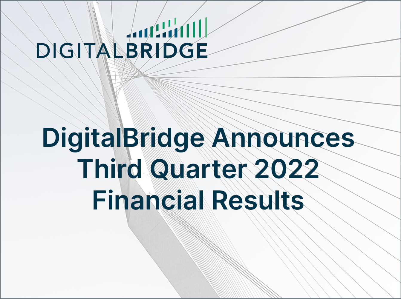 DigitalBridge Announces Third Quarter 2022 Financial Results